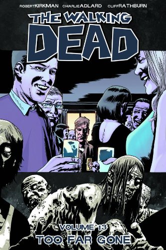 DC Comics - Walking Dead Vol 13 Too Far Gone TPB