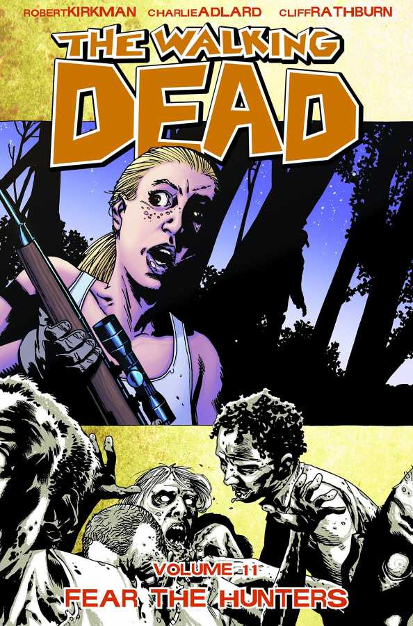 DC Comics - Walking Dead Vol 11 Fear The Hunters TPB