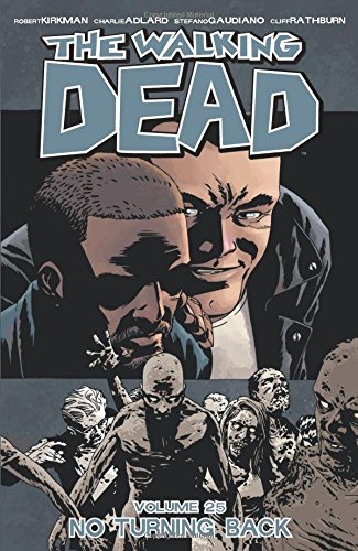Image Comics - Walking Dead Vol 25 No Turning Back TPB