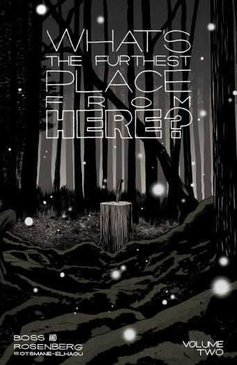 Image Comics - WHATS THE FURTHEST PLACE FROM HERE VOL 2 TPB