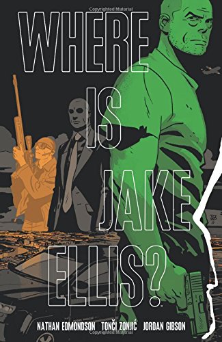 DC Comics - Where Is Jake Ellis Vol 2 TPB