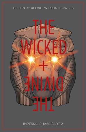 Image Comics - THE WICKED + THE DIVINE VOL 6 IMPERIAL PHASE II TPB