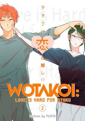 Kodansha - WOTAKOI LOVE IS HARD FOR OTAKU VOL 2 TPB