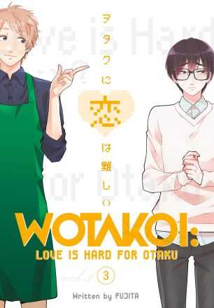 Kodansha - WOTAKOI LOVE IS HARD FOR OTAKU VOL 3 TPB